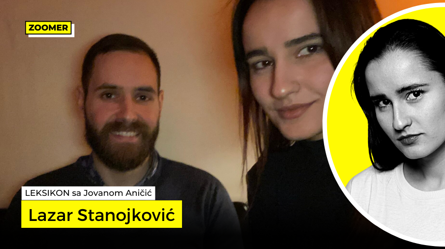 LEKSIKON s3:e4 / Lazar Stanojković - Zoomer
